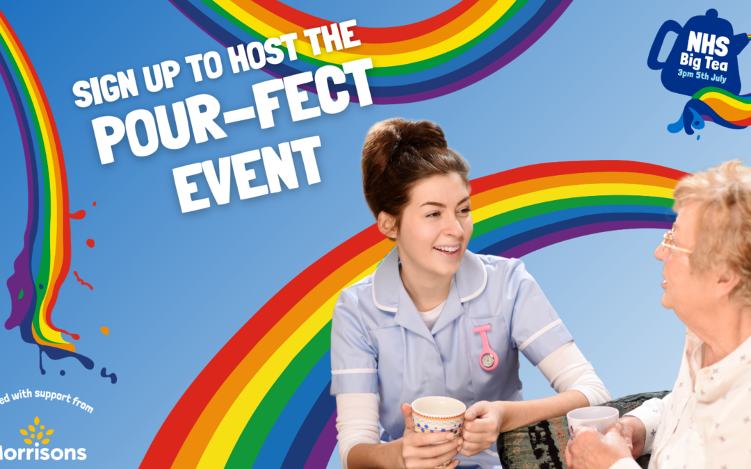 Join us for the NHS Big Tea to celebrate the NHS’s birthday and make a difference for staff, volunteers and patients